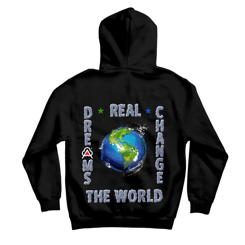 Real Dreams Change the World Hoodie